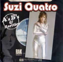 Suzi Quatro : A's B's and Rarities